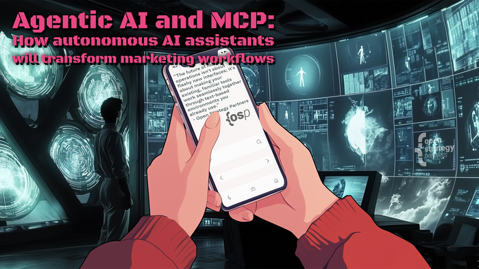A pair of comic-style hands holding a cell phone. In the background, sci-fi style displays glowing. On the phone screen is the text, "The future of marketing operations isn't about flashy new interfaces; it's about making your existing, familiar tools work seamlessly together through text-based environments you already use." Pink header text: "Agentic AI and MCP: How autonomous AI assistants will transform marketing workflows"